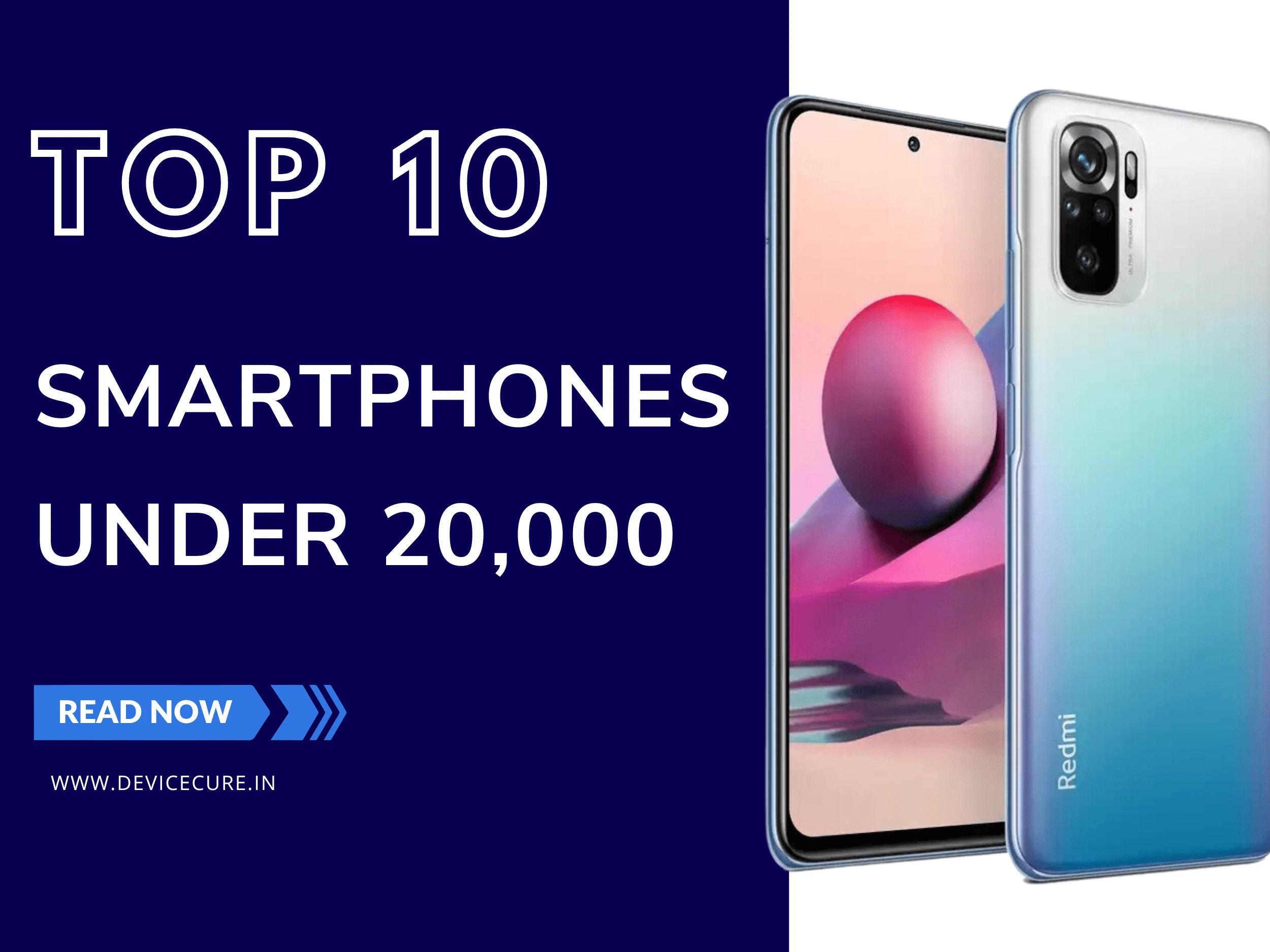 Top 10 Phones Under ₹20,000 | Best Android Mobile Phones in India Under 20k