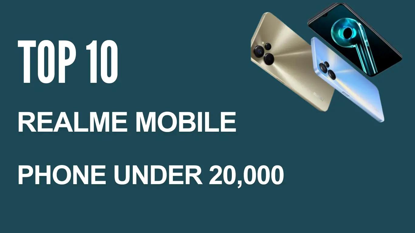 Top 10 Realme Mobile Phone Under 20000 | Best Android Smartphones in India Under 20k